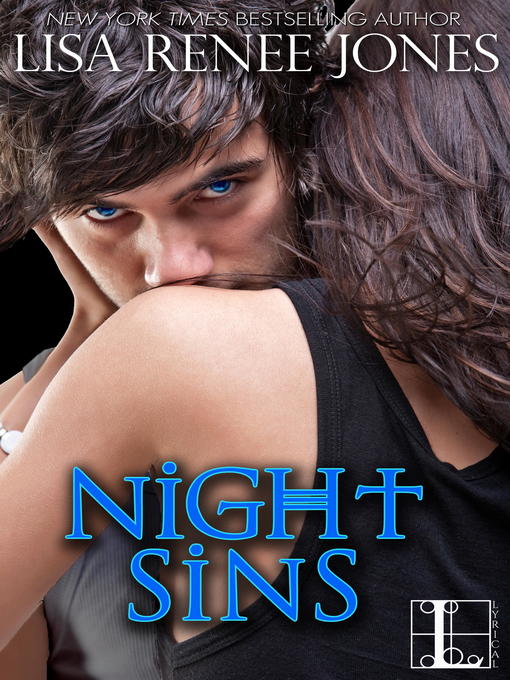 Title details for Night Sins by Lisa Renee Jones - Available